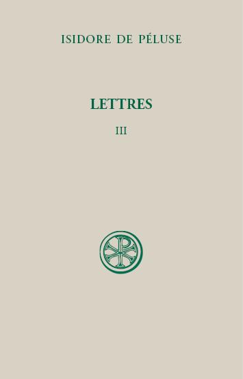 Lettres. Tome 3, 1701-2000, Edition bilingue français-grec ancien