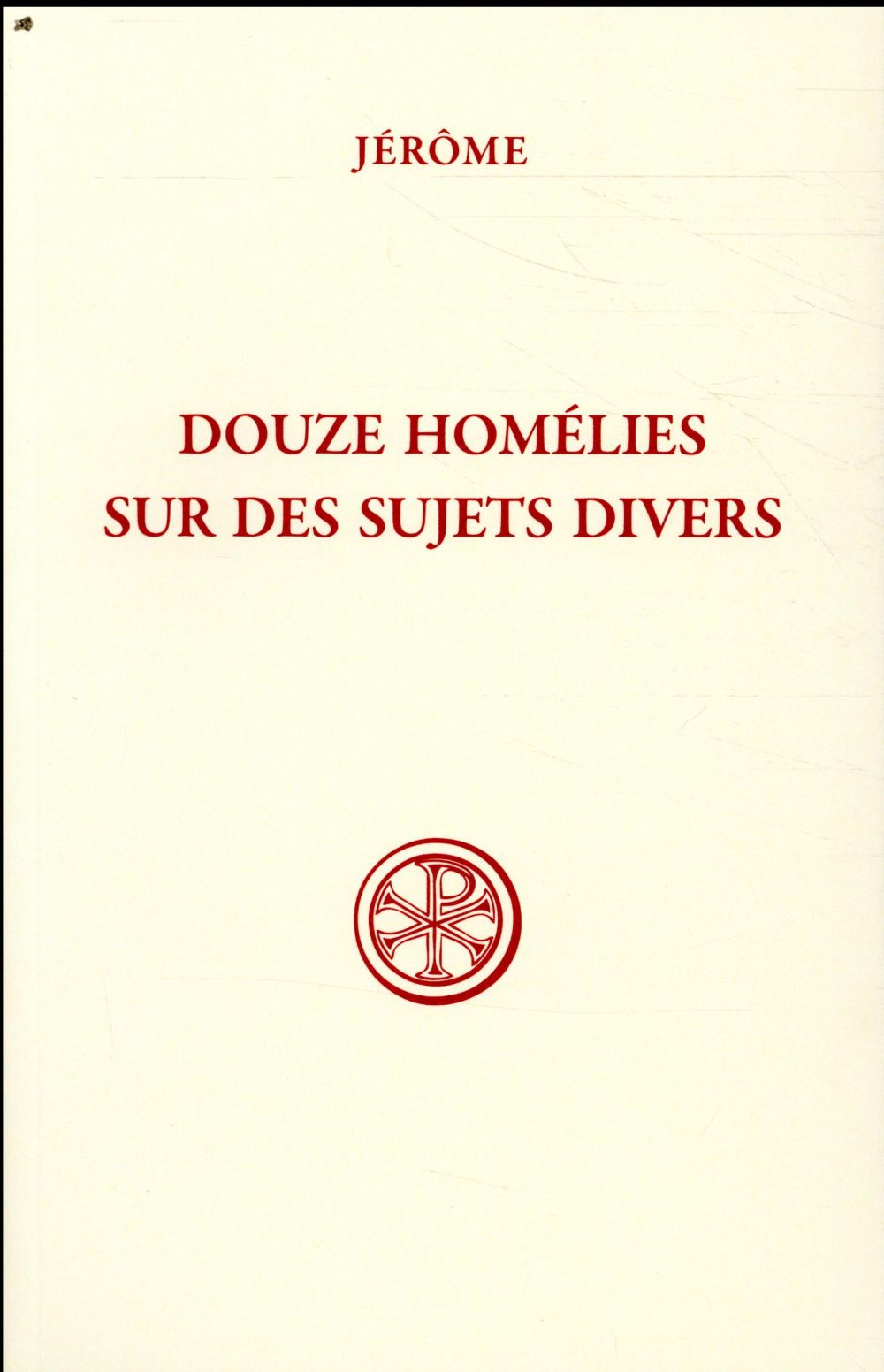 Douze homélies de Bethléem