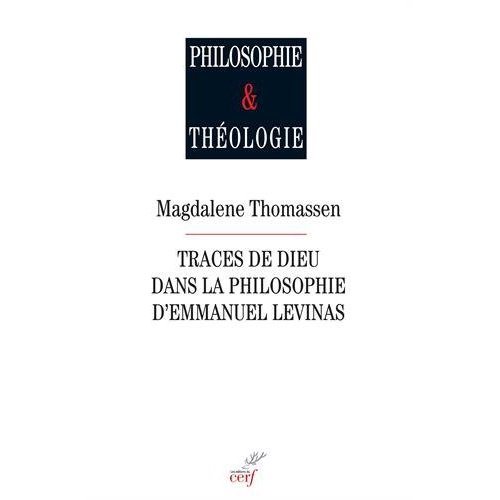 Traces de Dieu dans la philosophie d'Emmanuel Levinas