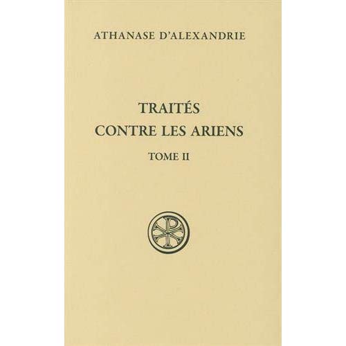 Traités contre les Ariens. Tome 2