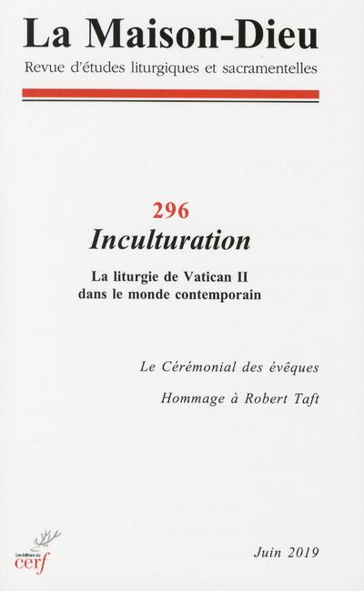 La Maison-Dieu N° 296 : Inculturation