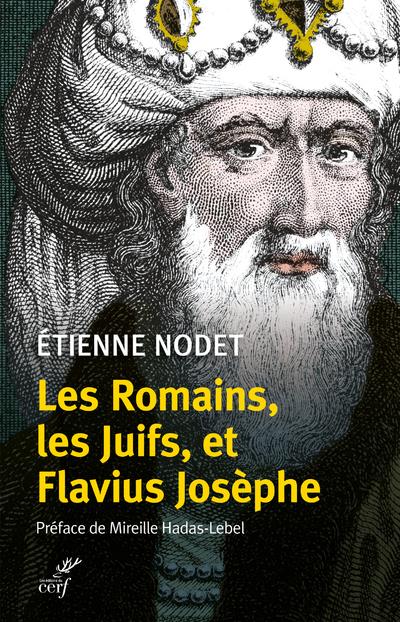 Les Romains, les Juifs et Flavius Josèphe
