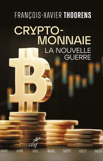 Cryptomonnaie. La nouvelle guerre