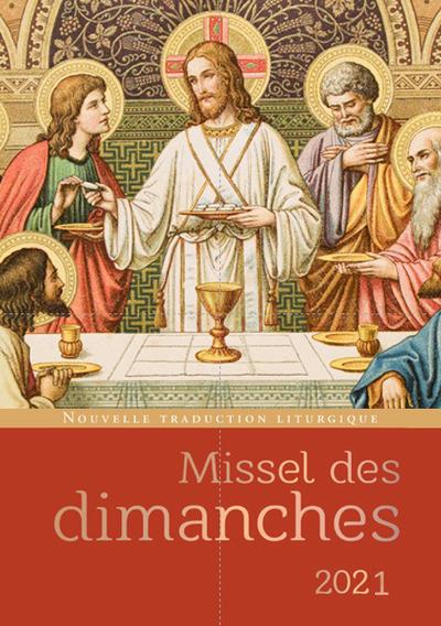 Missel des dimanches. Edition 2021