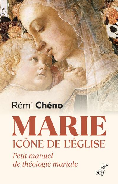 Marie, icône de l'Eglise. Petit manuel de théologie mariale