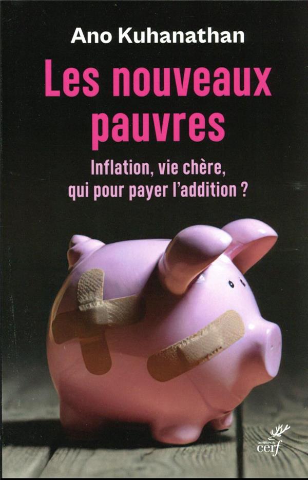 Les nouveaux pauvres. Inflation, vie chère, qui pour payer l'addition ?