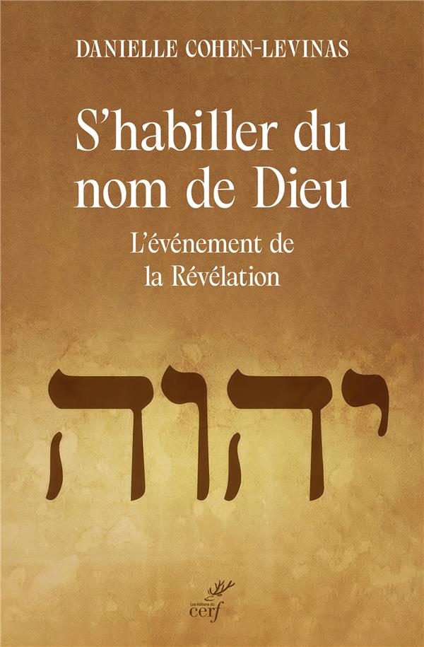 S'habiller du nom de Dieu. Judaïsme, transcendance et révélation