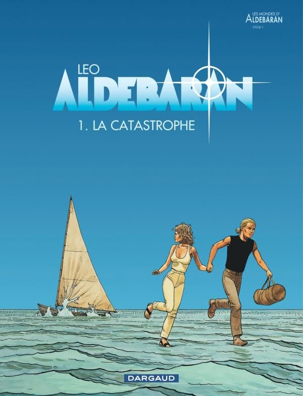 Aldébaran Tome 1 : La catastrophe