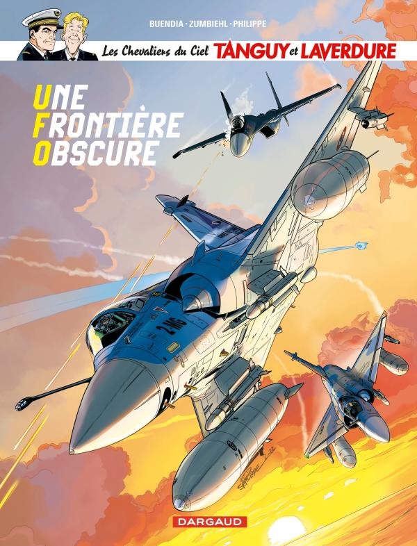 Les Chevaliers du Ciel Tanguy et Laverdure Tome 10 : Une frontière obscure