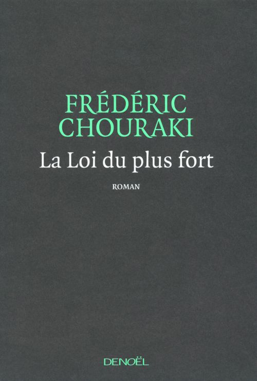 La loi du plus fort