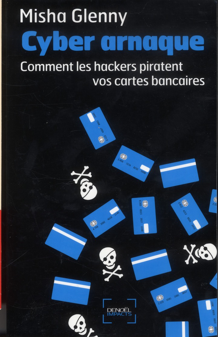 Cyber arnaque. Comment les hackers piratent vos cartes bancaires