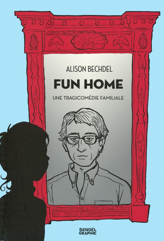 Fun Home. Une tragicomédie familiale
