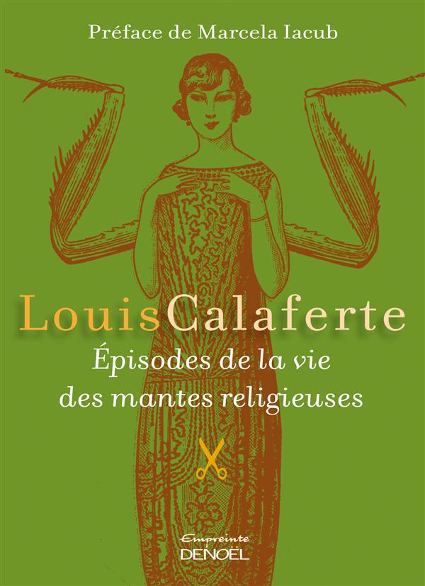 Episodes de la vie des mantes religieuses