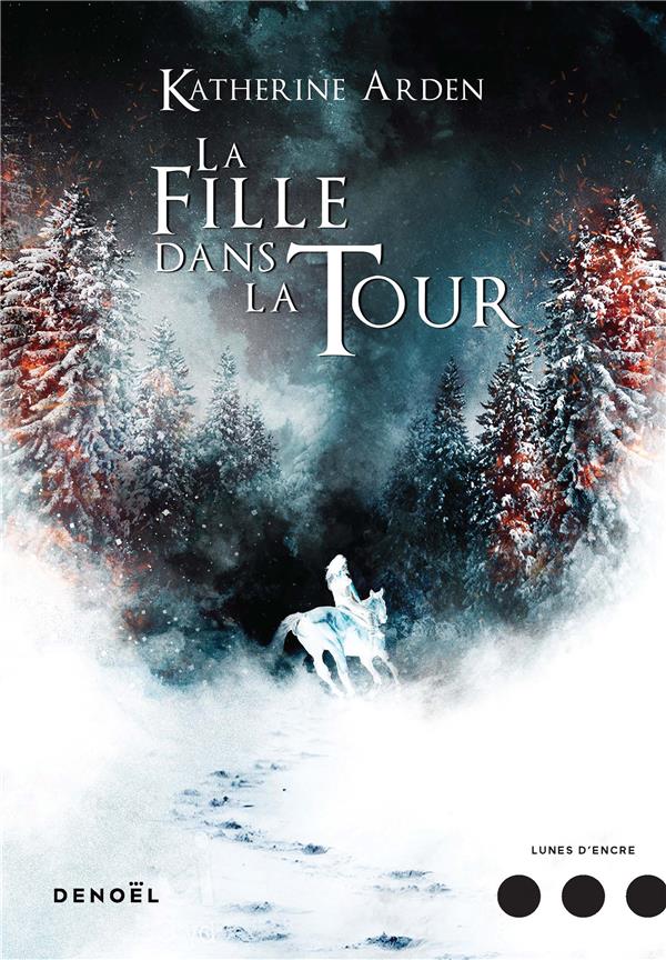 Trilogie d'une nuit d'hiver Tome 2 : La fille dans la Tour