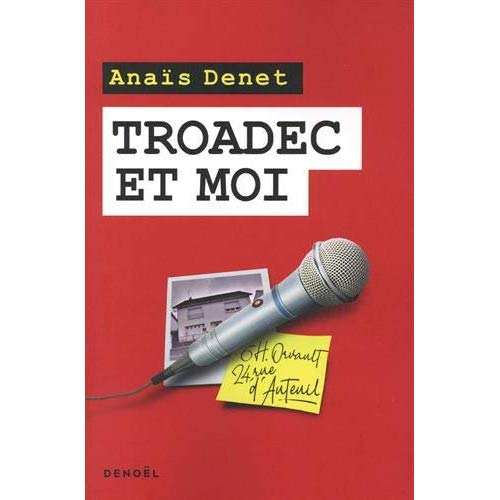 Troadec et moi