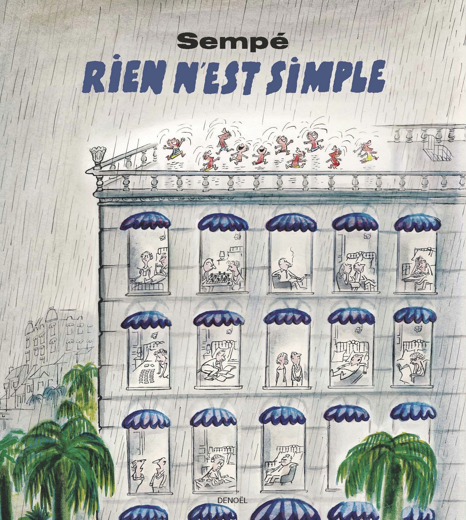 Rien n'est simple - Nouvelle édition et inédits