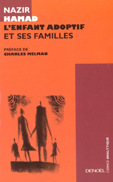 L'enfant adoptif et ses familles