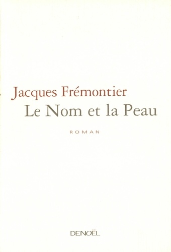Le nom et la peau