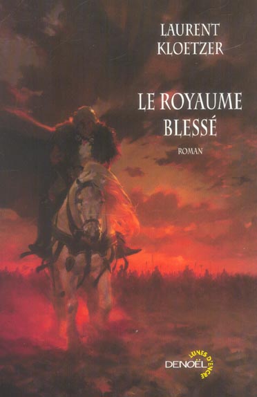 Le royaume blessé