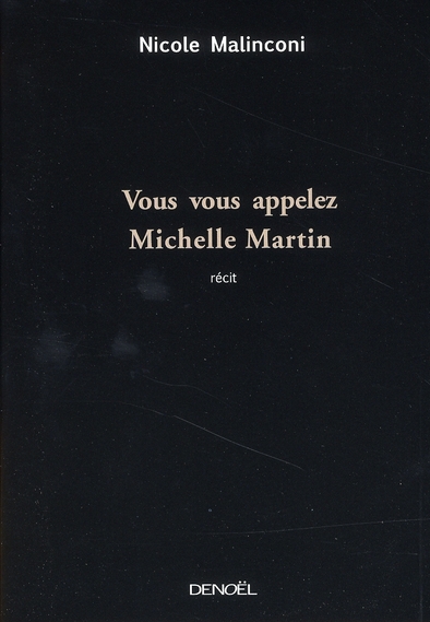 Vous vous appelez Michelle Martin