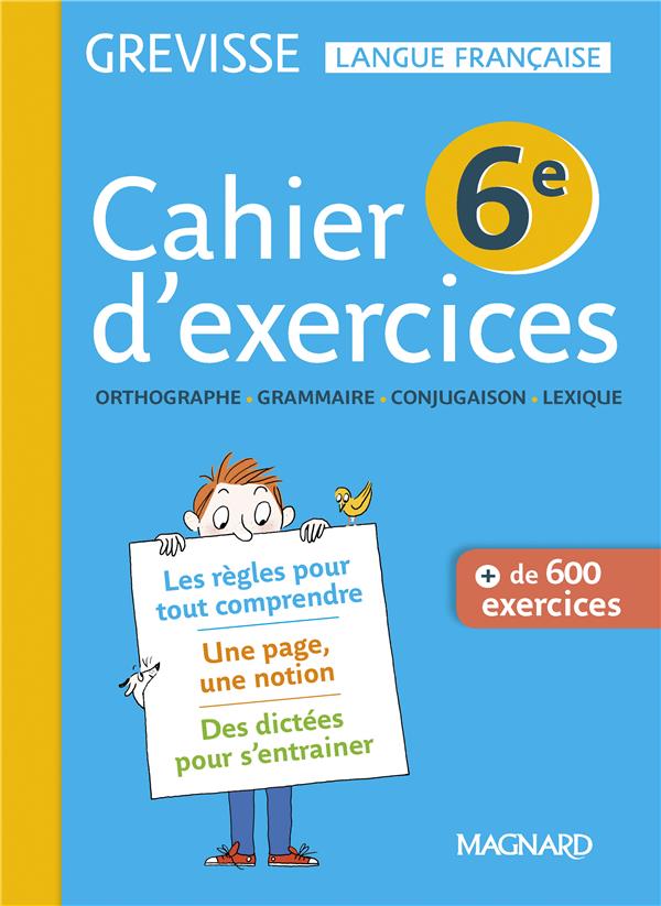 Cahier d'exercices Grevisse 6e. Edition 2018