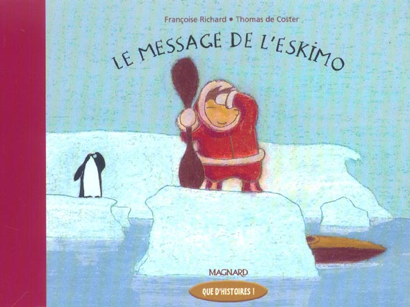 Le message de l'eskimo
