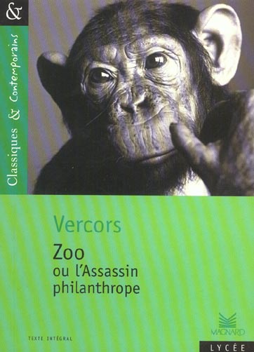 Zoo . Ou l'Assassin philanthrope