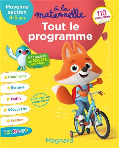 A la maternelle Tout le programme Moyenne section. Edition 2019