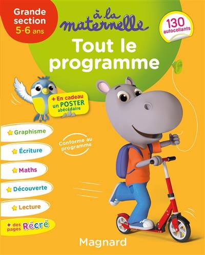 A la maternelle, Tout le programme GS. Edition 2019
