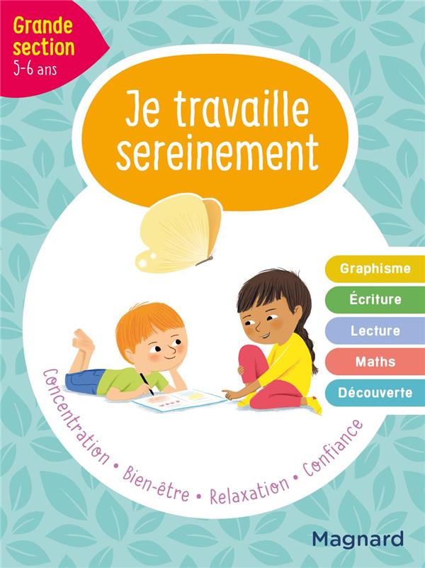 Je travaille sereinement Grande section. Edition 2021