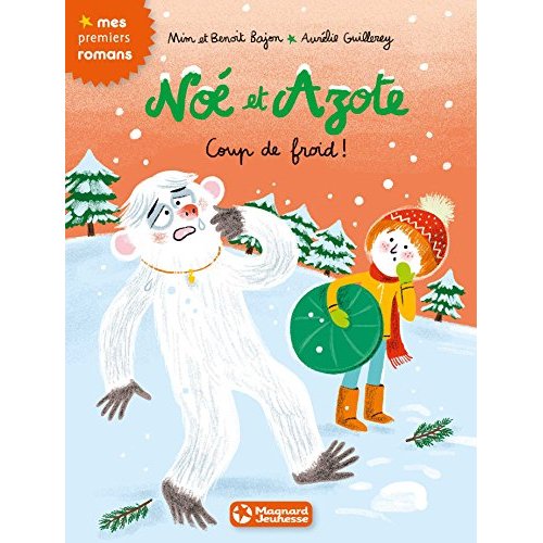 Noé et Azote Tome 6 : Coup de froid !