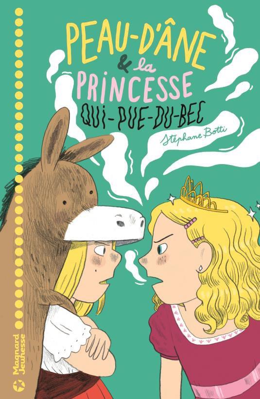Peau d'âne et la princesse qui pue du bec