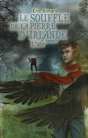 Le souffle de la pierre d'Irlande Tome 2 : L'air