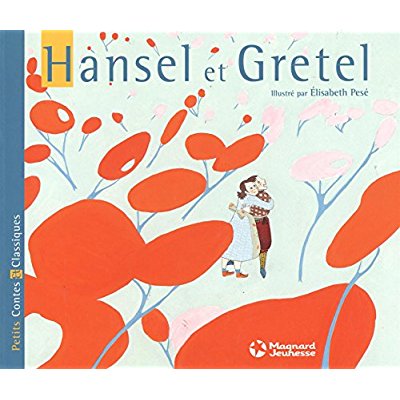 Hansel et Gretel