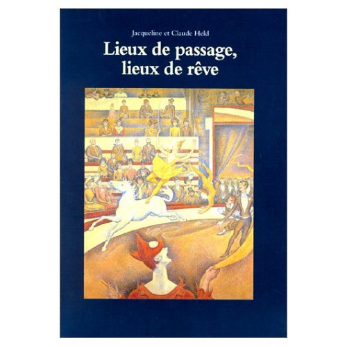 Lieux de passage, lieux de rêve