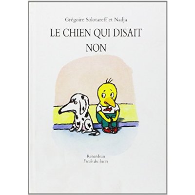 Le chien qui disait non