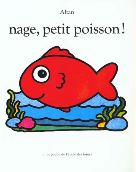 Nage, petit poisson !