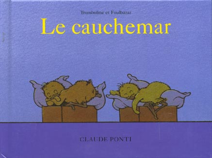 Tromboline et Foulbazar : Le cauchemar