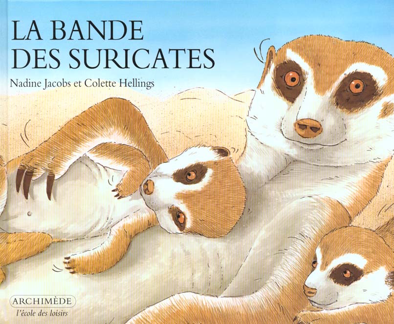 La bande des Suricates