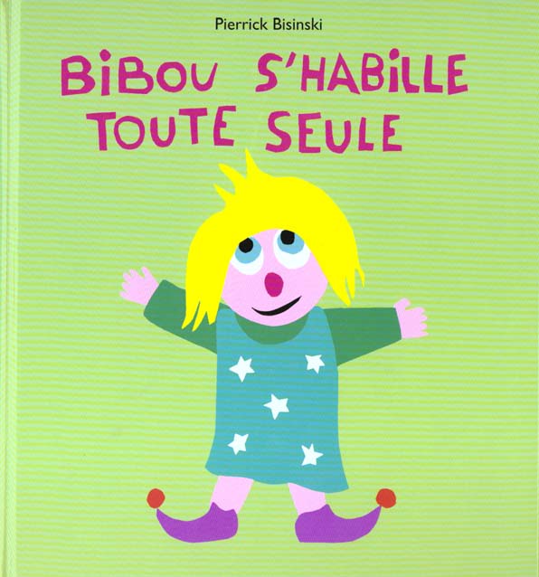 Bibou s'habille toute seule