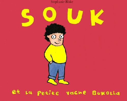 Souk et la petite vache Bukolla