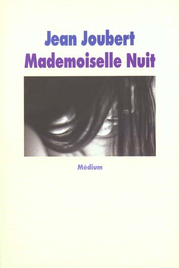 Mademoiselle Nuit et autres histoires