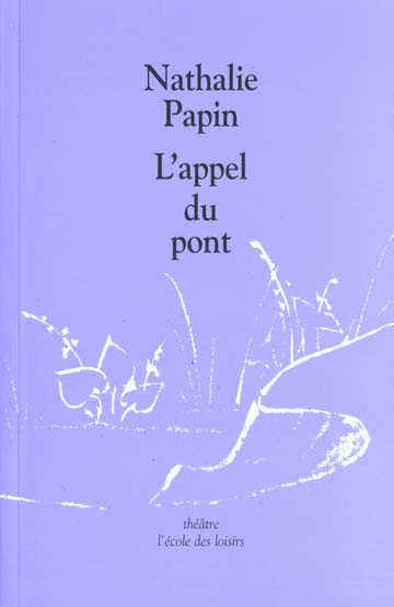 L'appel du pont