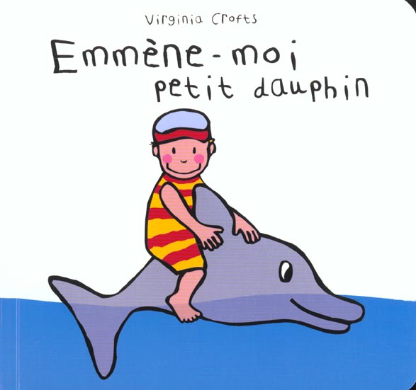 Emmène-moi petit dauphin