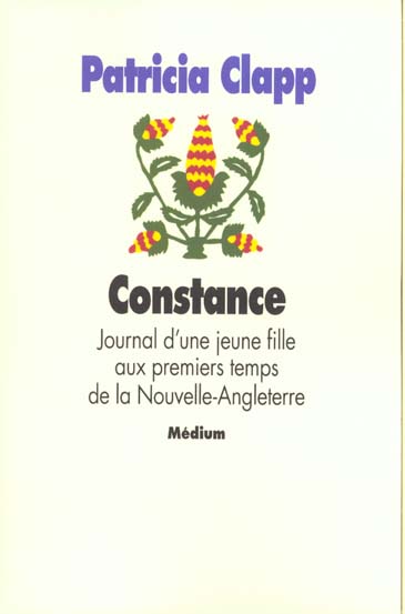 CONSTANCE. Journal d'une jeune fille aux premiers temps de la Nouvelle-Angleterre