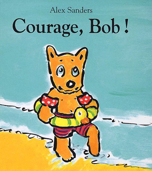 Courage, Bob !