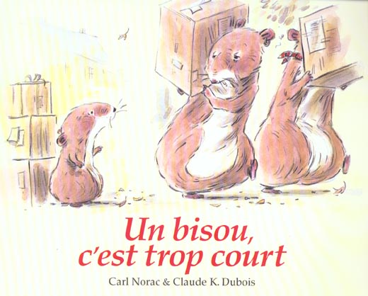 Un bisou, c'est trop court
