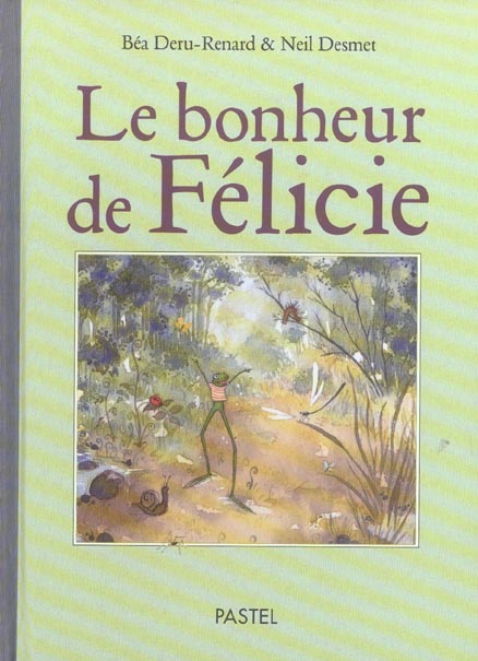Le bonheur de Félicie
