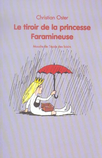 Le tiroir de la princesse Faramineuse