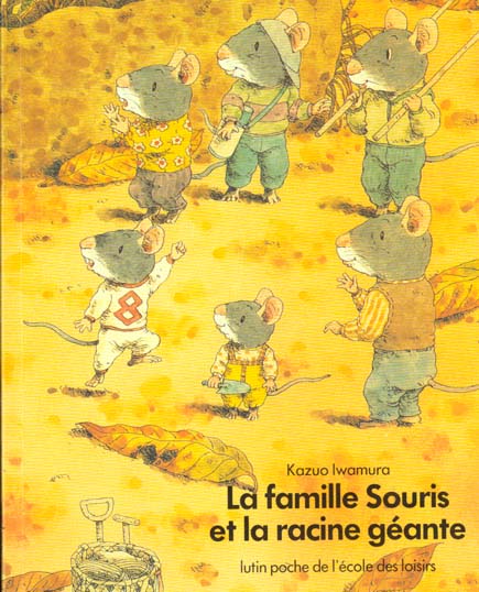 La Famille Souris et la racine géante
